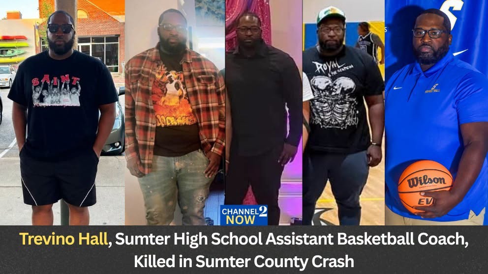 Trevino Hall Obituary: Sumter Community Mourns Beloved Sumter High School Assistant Basketball Coach Killed in Tragic Crash
